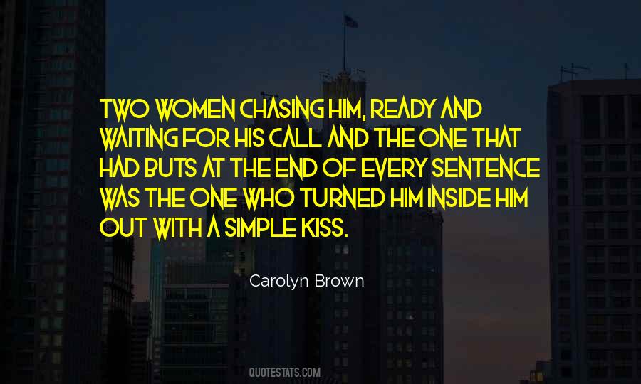 Quotes About Chasing Someone #96913