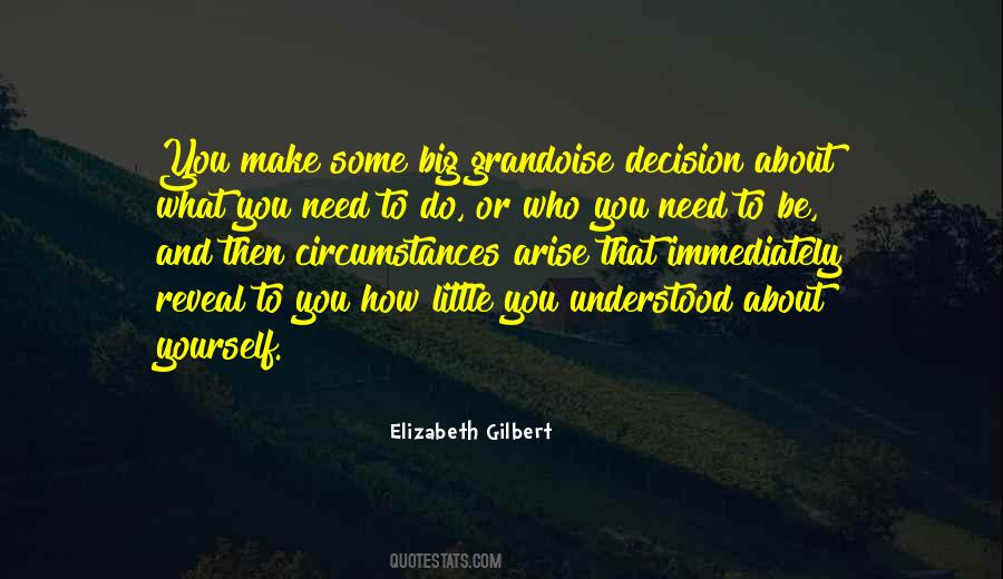 How To Make Decision Quotes #1356601