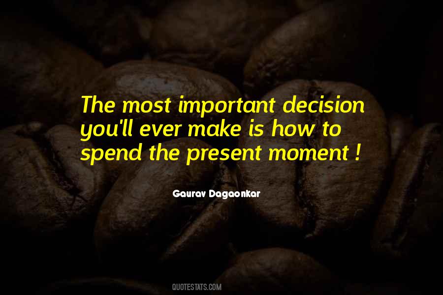 How To Make Decision Quotes #444217