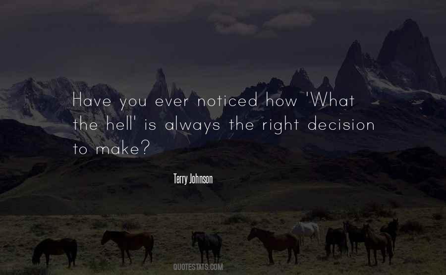 How To Make Decision Quotes #748538