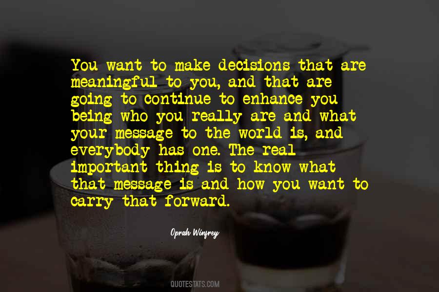 How To Make Decision Quotes #830797