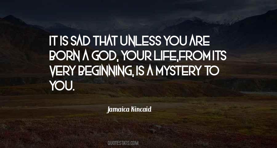 Life Mystery Quotes #555