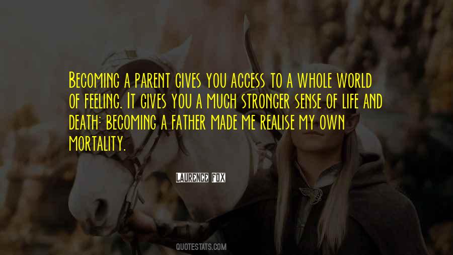 Quotes About Becoming A Parent #1736860