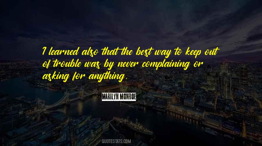 Quotes About Never Asking For Anything #310964