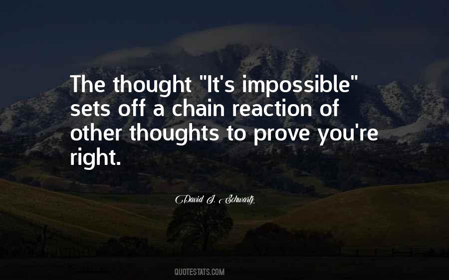 Quotes About Chain Reactions #1062550