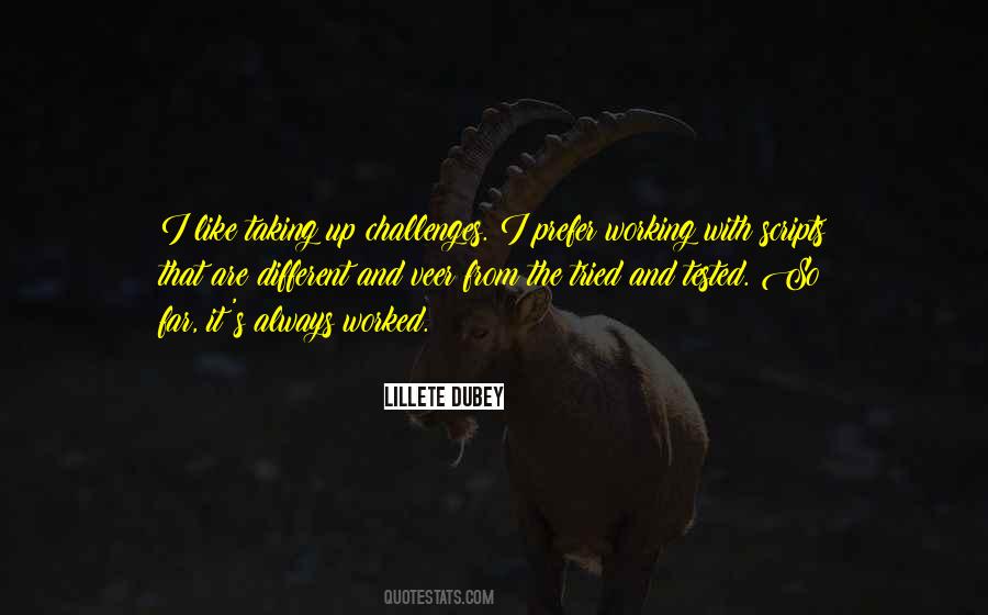 Quotes About Taking Up Challenges #482052