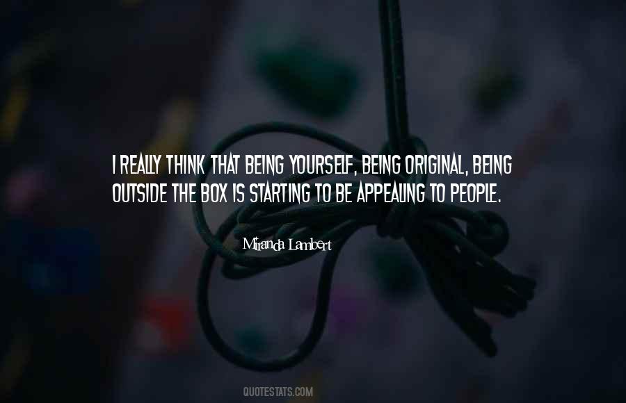 Quotes About Being Outside The Box #1839005