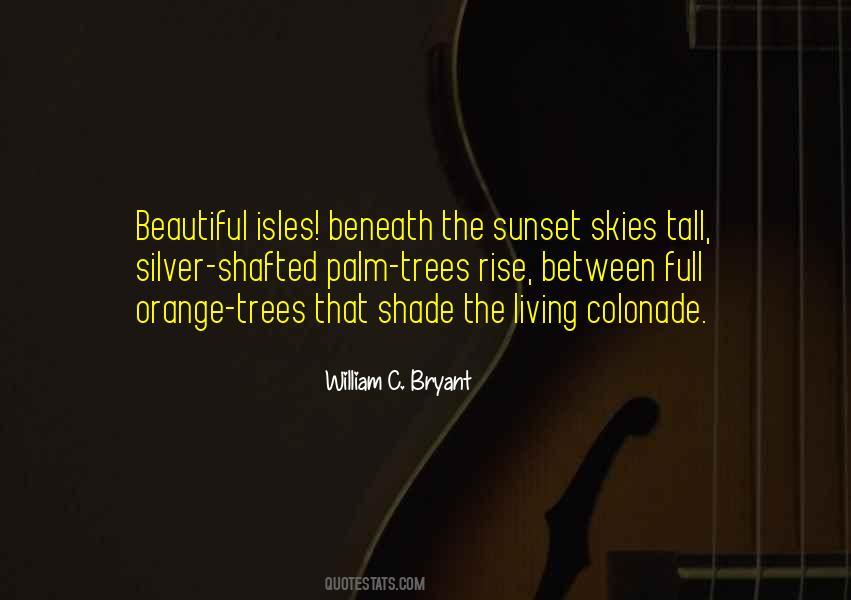 Quotes About Orange Trees #1286931