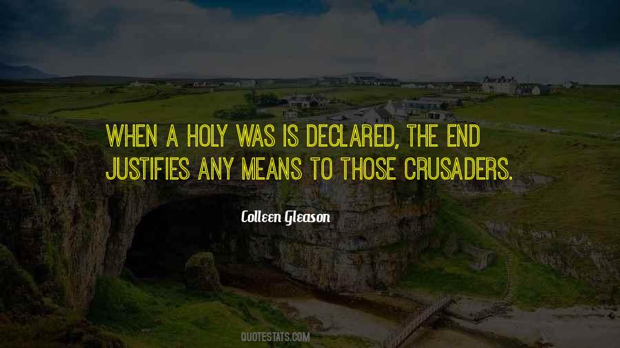 Quotes About Crusaders #419540