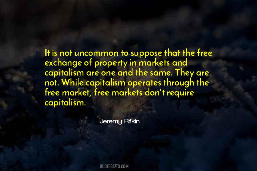 Quotes About Free Market Capitalism #106077