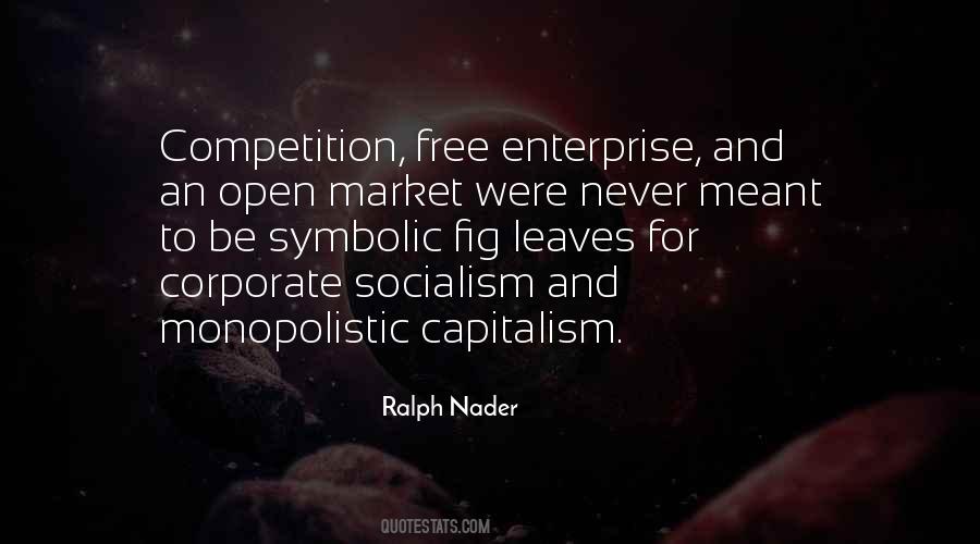 Quotes About Free Market Capitalism #1538110