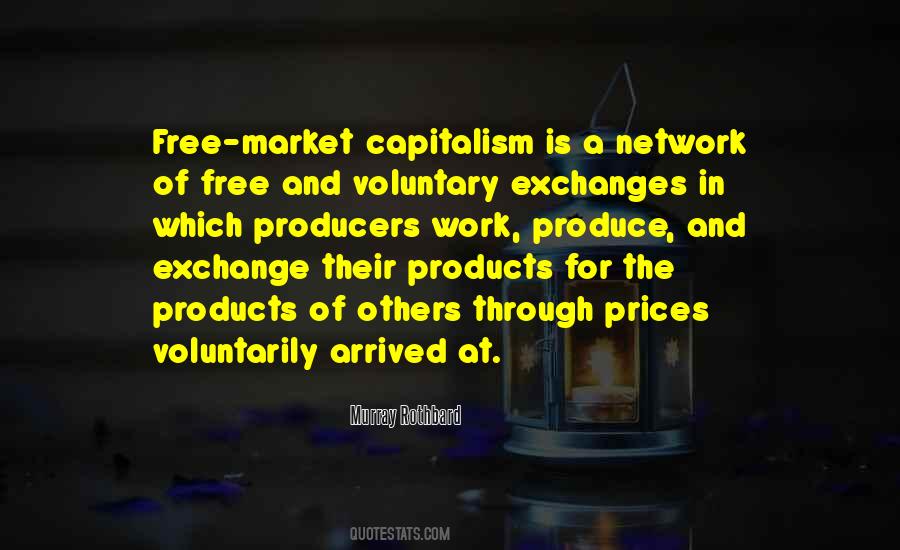 Quotes About Free Market Capitalism #1763003