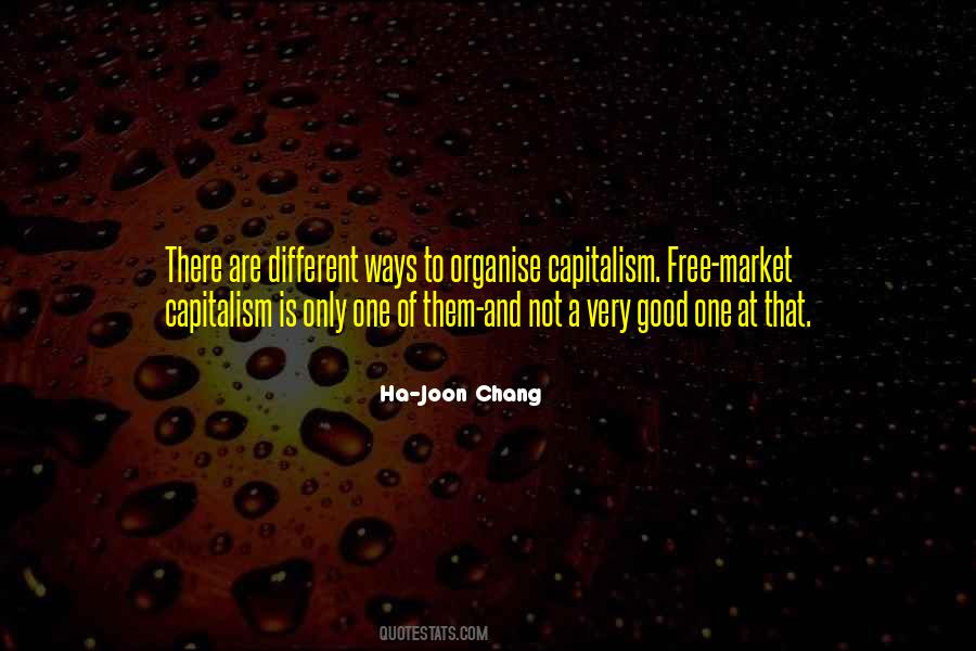 Quotes About Free Market Capitalism #950049