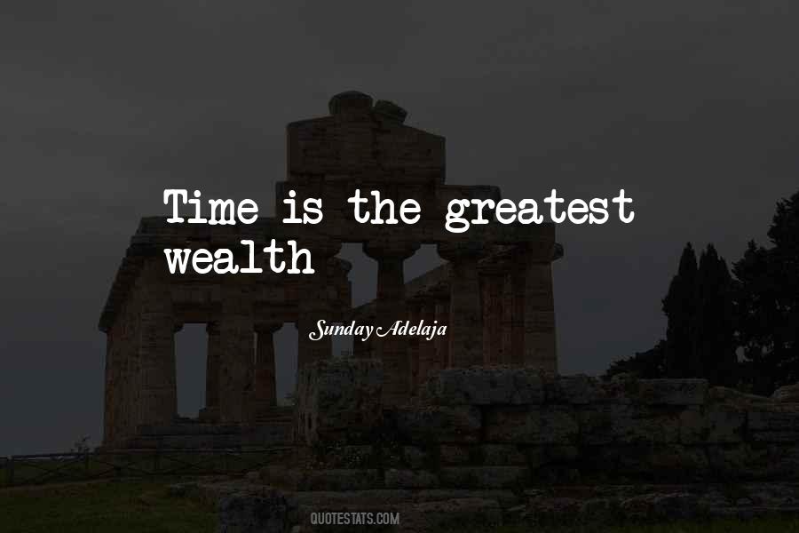 Quotes About Time Is Wealth #1828804