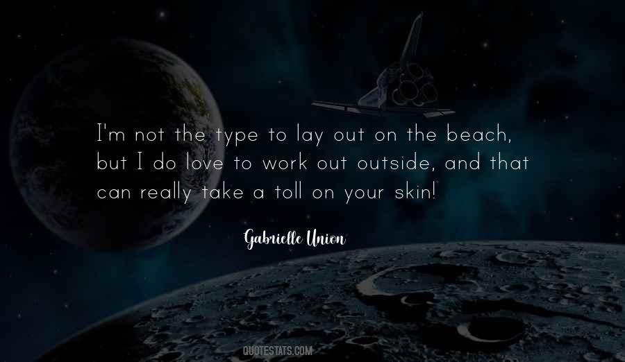 Quotes About Not Your Type #127089