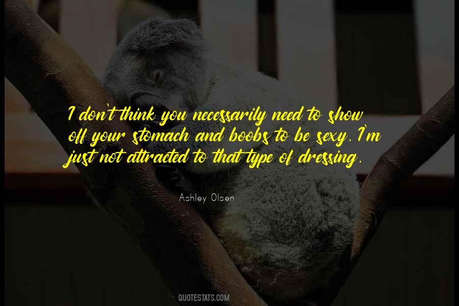 Quotes About Not Your Type #1347772
