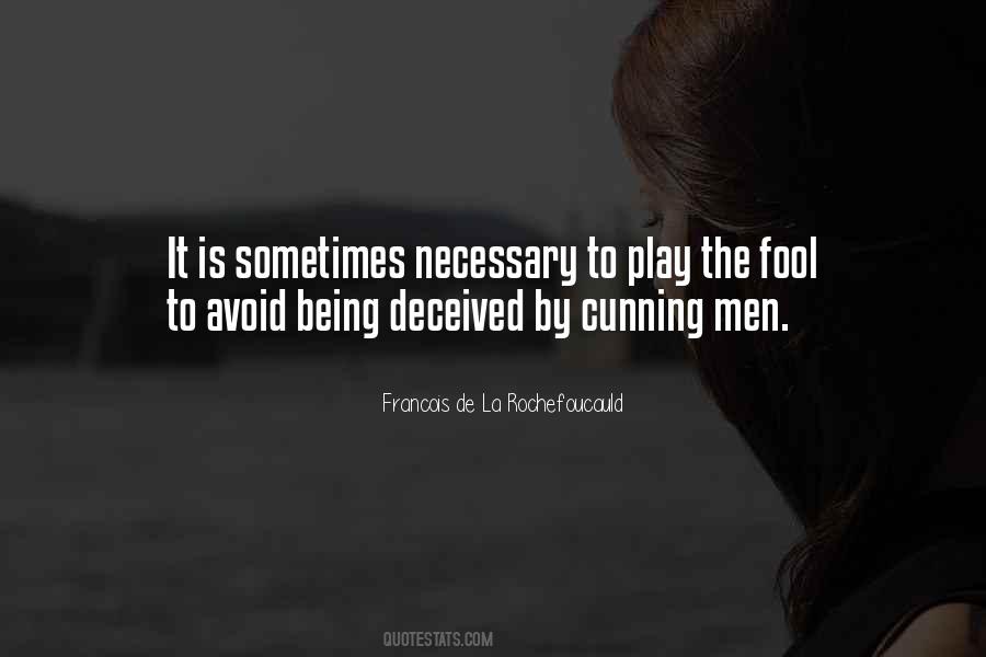 Quotes About Not Being Deceived #151356