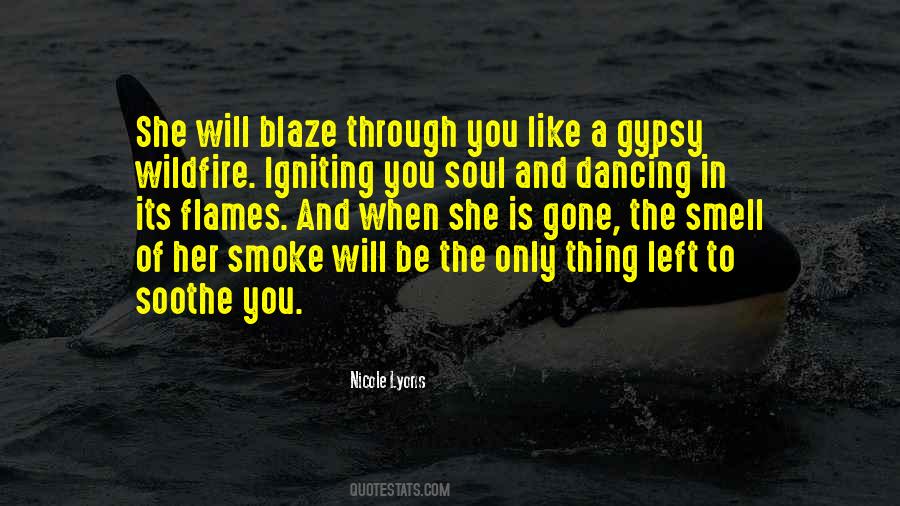Quotes About Flames #1231493