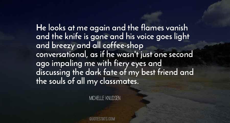 Quotes About Flames #1337656