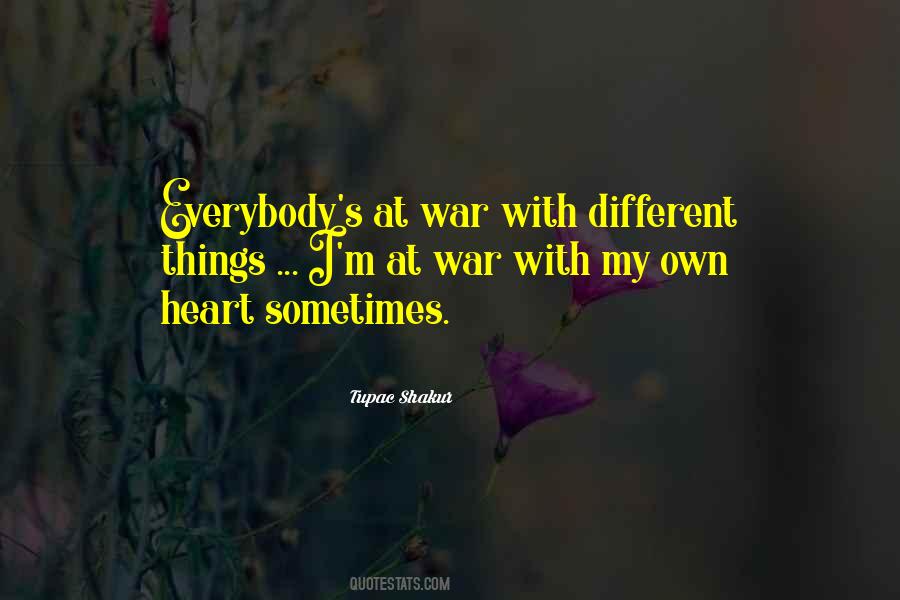 Heart War Quotes #724564