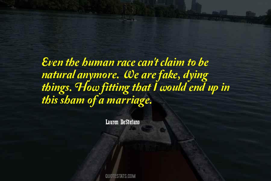 End Of Human Race Quotes #1736387