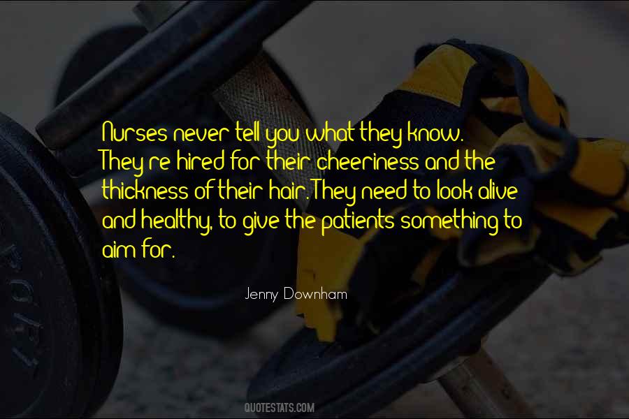 Quotes About Nurses And Patients #881543