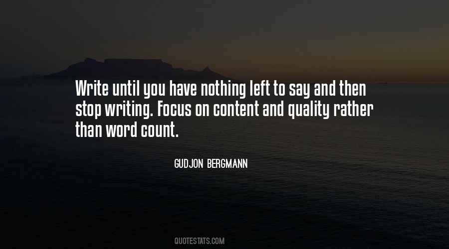 Quotes About Nothing Left To Say #1170613