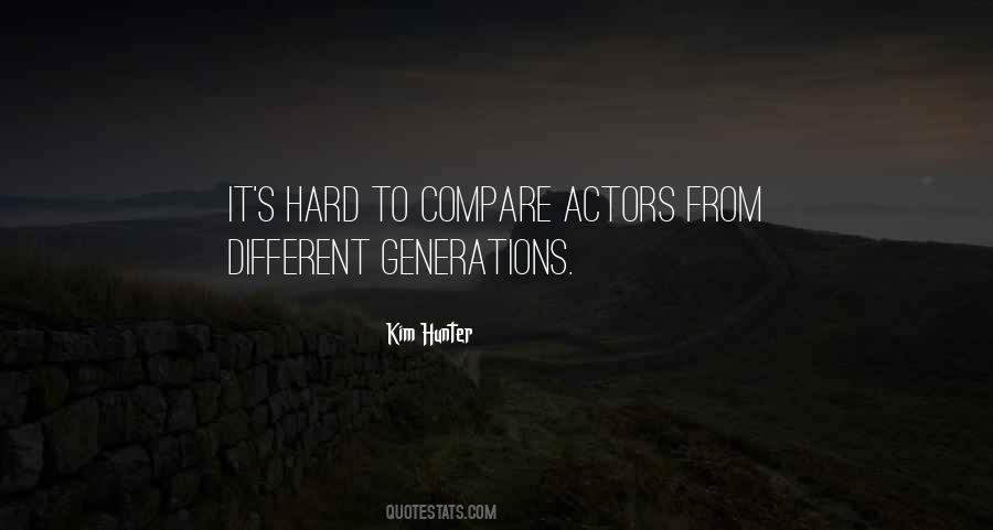 Quotes About Different Generations #1333899