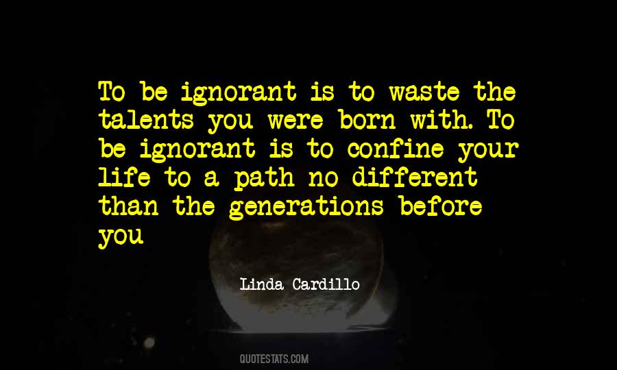 Quotes About Different Generations #1602836