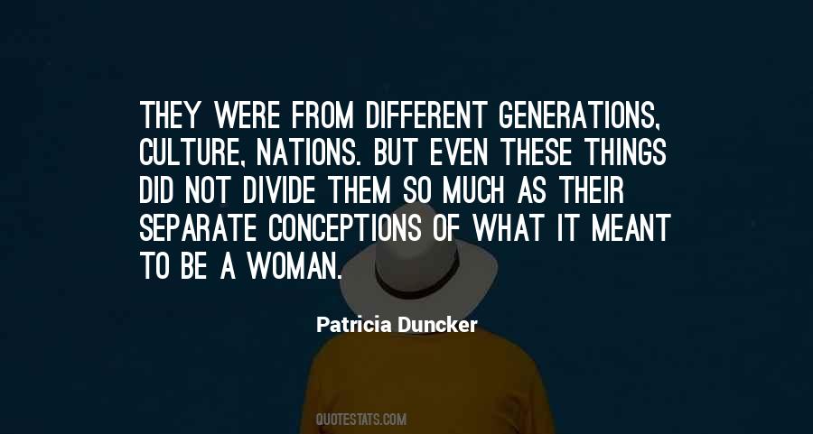 Quotes About Different Generations #553357