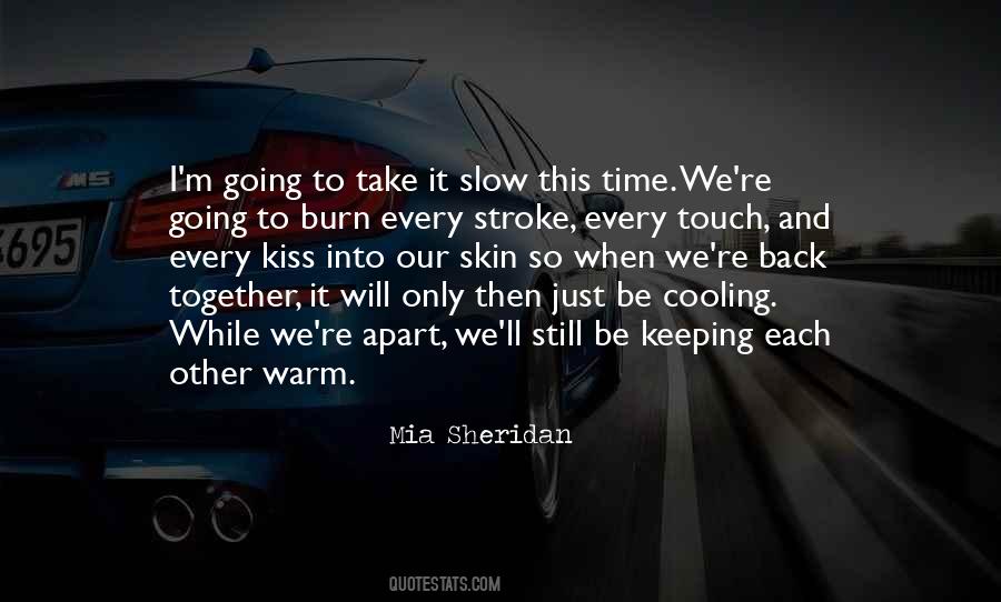 Quotes About Keeping Me Warm #33731