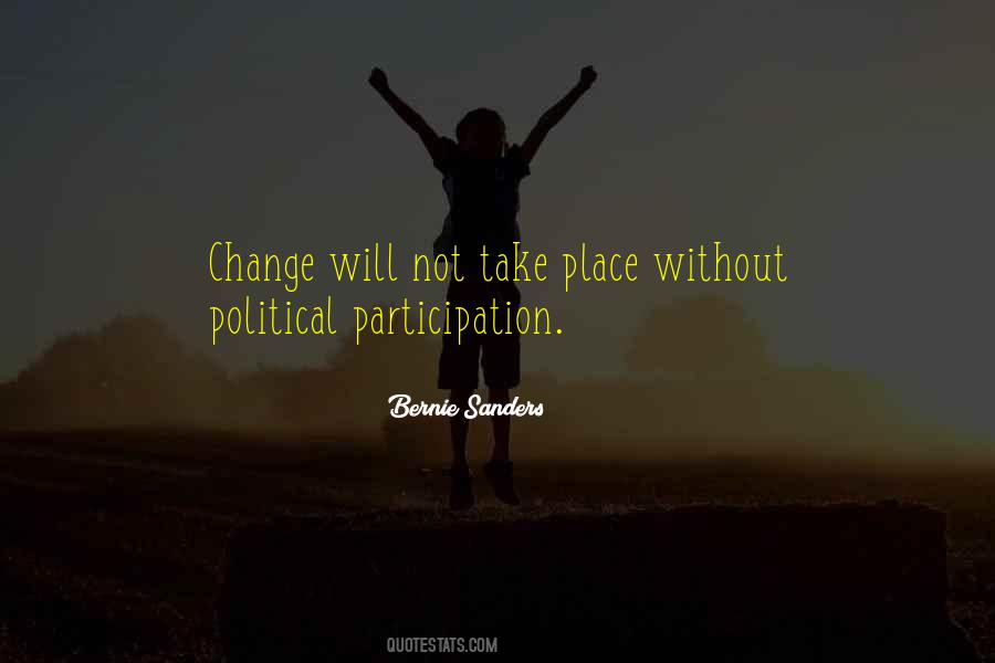 Quotes About Political Participation #1544945