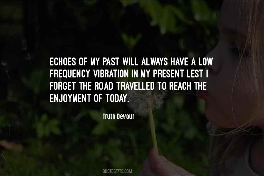 Vibration Of Life Quotes #853426