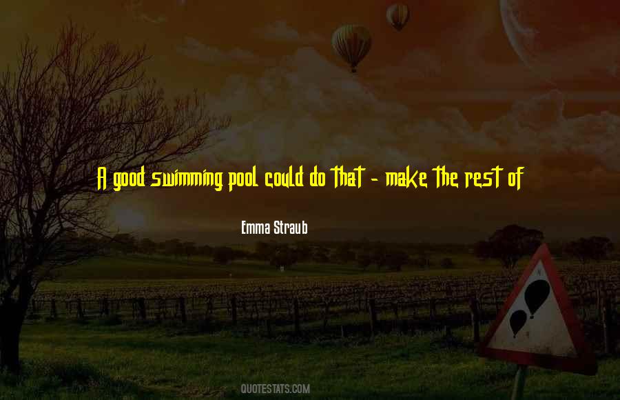 Quotes About Swimming Pool #1103770