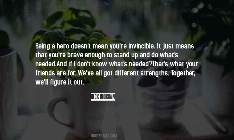 Quotes About Being A Hero #1878422