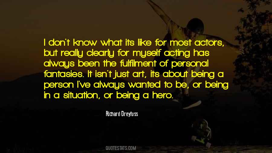 Quotes About Being A Hero #647749