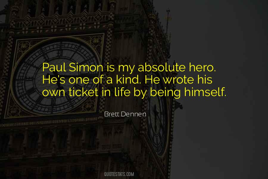 Quotes About Being A Hero #692725