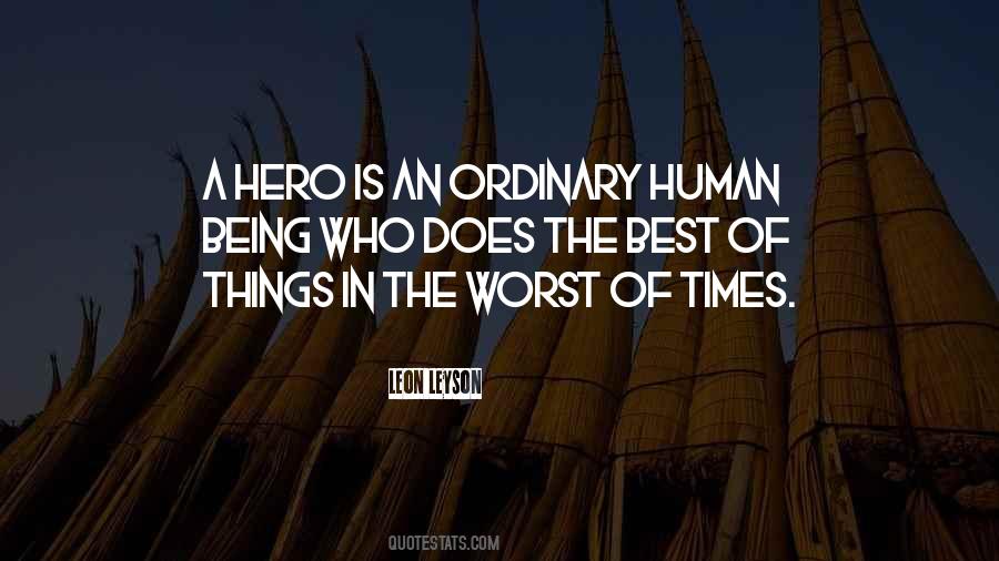 Quotes About Being A Hero #781564