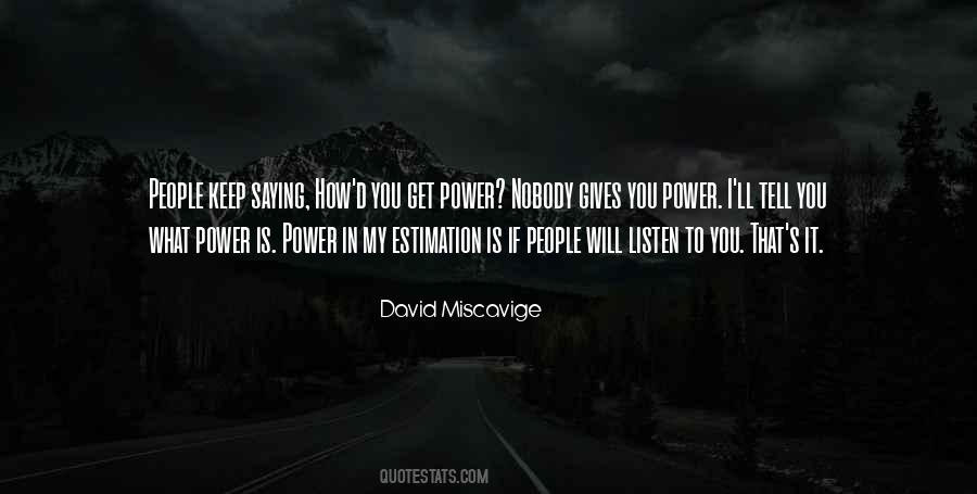 Power What Quotes #10634