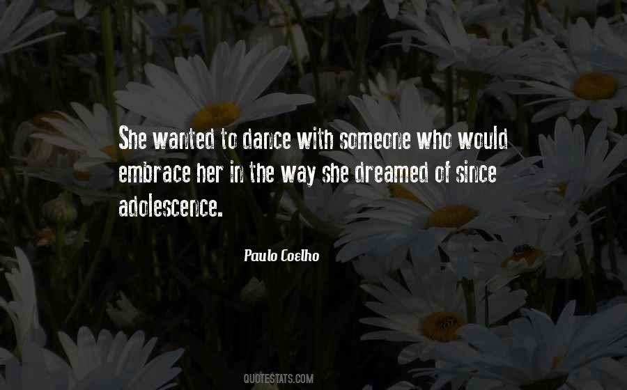 Dreamed Someone Quotes #142113