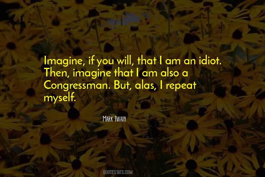 Quotes About Congressman #104610