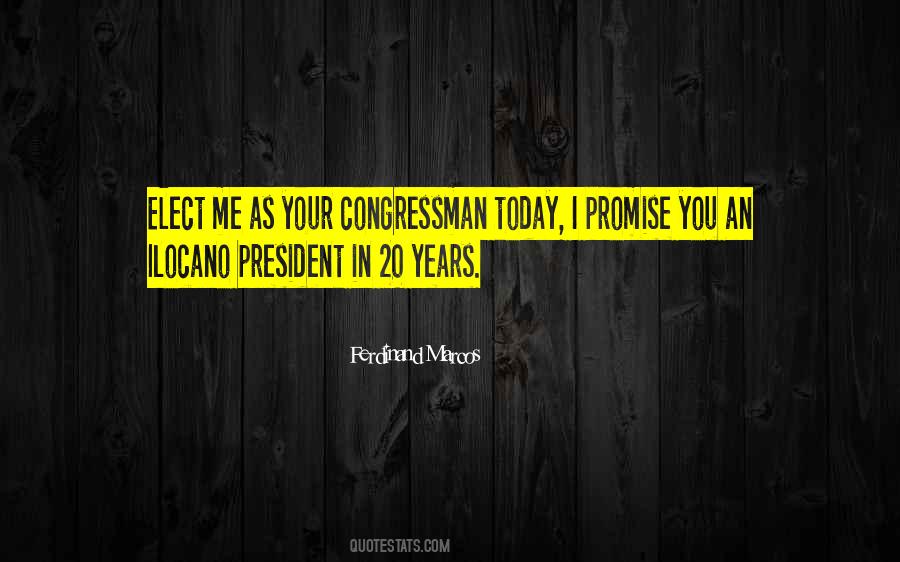 Quotes About Congressman #1518