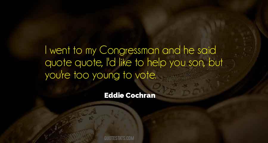 Quotes About Congressman #308412