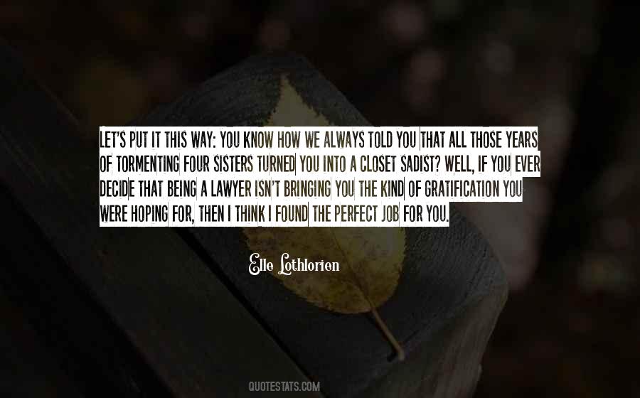 Quotes About Four Sisters #613962