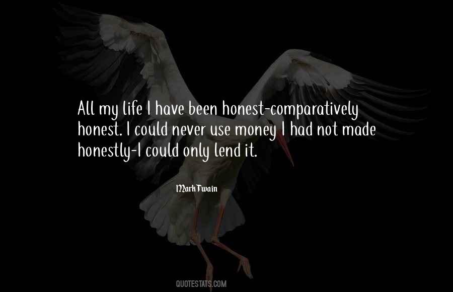 Quotes About Life Not Money #21457