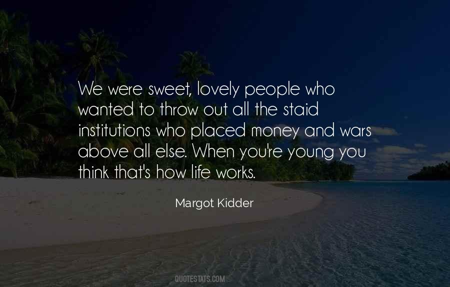 Quotes About Life Not Money #2787