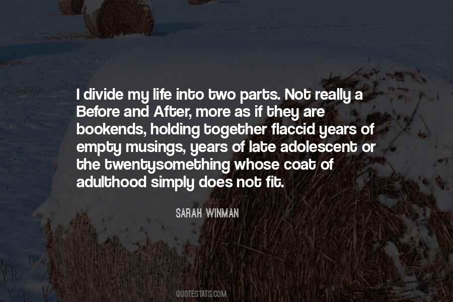 Quotes About Adulthood Life #1528149