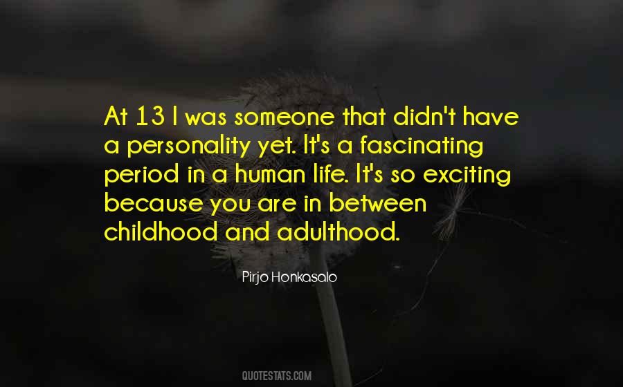 Quotes About Adulthood Life #1791432