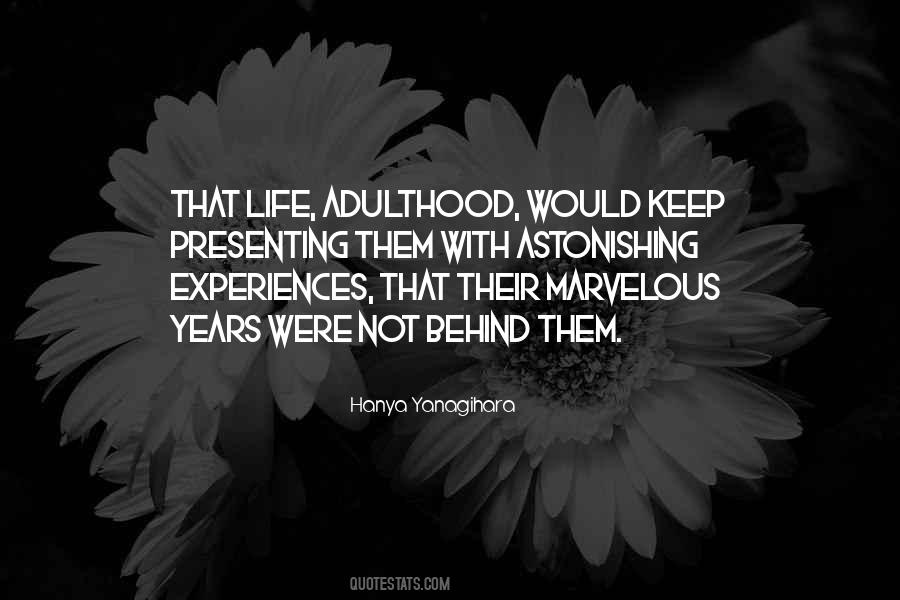 Quotes About Adulthood Life #203253