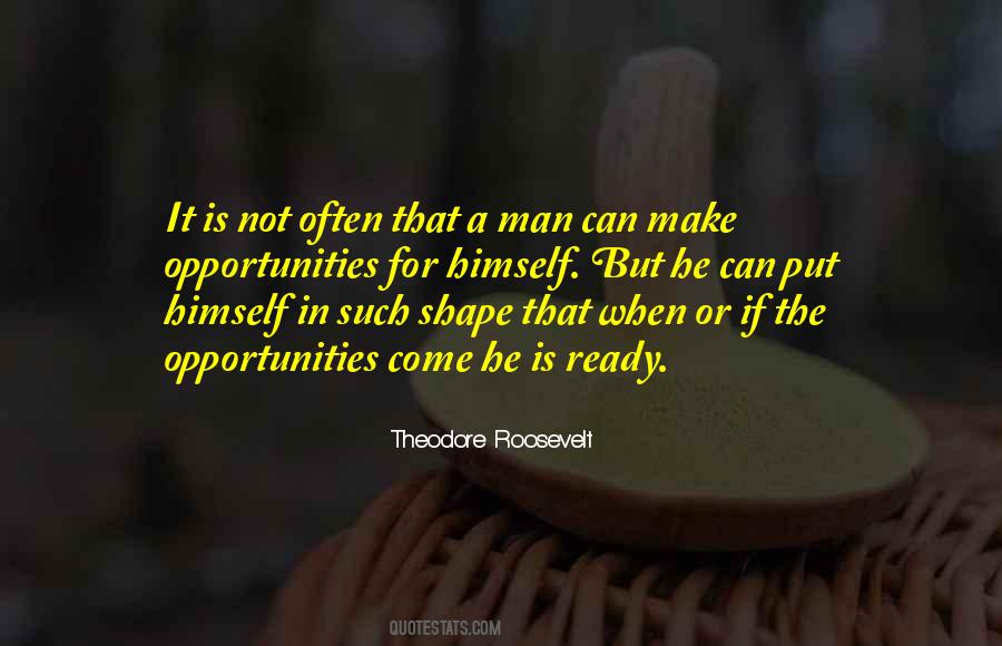 Ready For An Opportunity Quotes #260204
